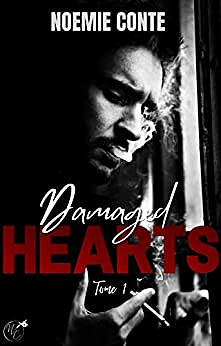Damaged Hearts: Tome 1 (Duologie Damaged) - Noémie Conte (2022)