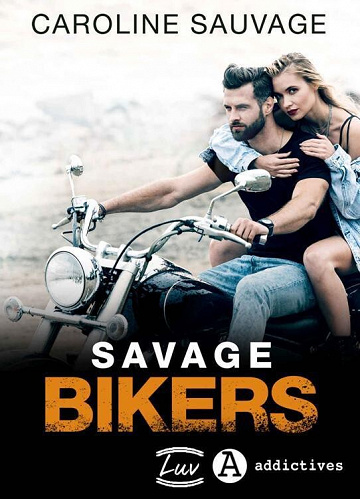 Savage Bikers - Caroline Sauvage (2022)
