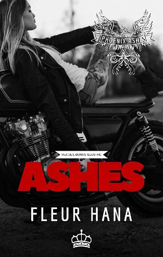 Ashes - Recueil illustré Phoenix Ashes - Fleur Hana (2022)