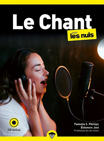 Le Chant Pour les Nuls - Pamelia S. Phillips, Mariette Jost (2022)