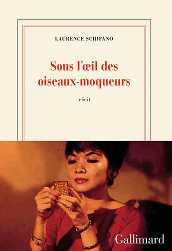 Sous l’œil des oiseaux-moqueurs - Laurence Schifano (2022)