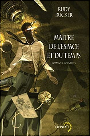 Rudy Rucker - Maître de l'espace et du temps