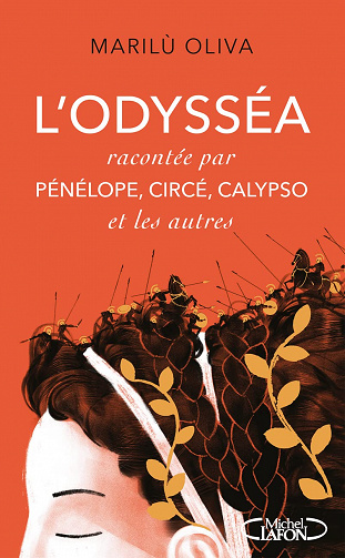 L'Odysséa racontée par Pénélope, Circé, Calypso et les autres - Marilù Oliva (2022)