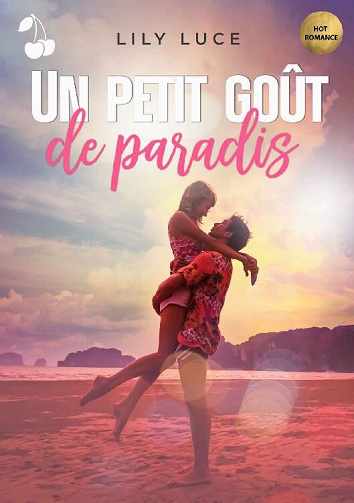 Un petit goût de paradis - Lily Luce (2022)