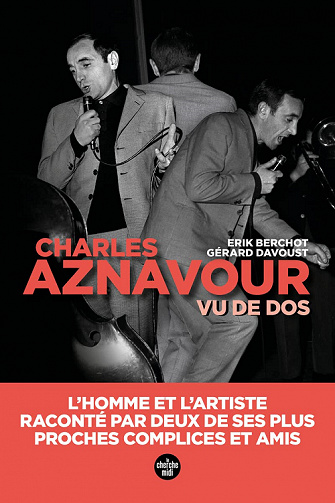 Aznavour vu de dos - Gérard Davoust, Erik Berchot (2022)
