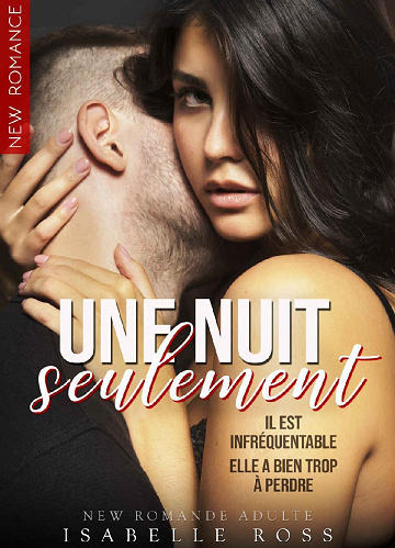 Une Nuit Seulement - Isabelle Ross (2022)