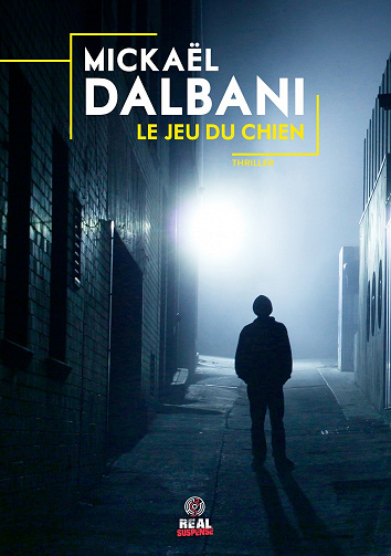 Le jeu du chien - Mickaël Dalbani (2022)