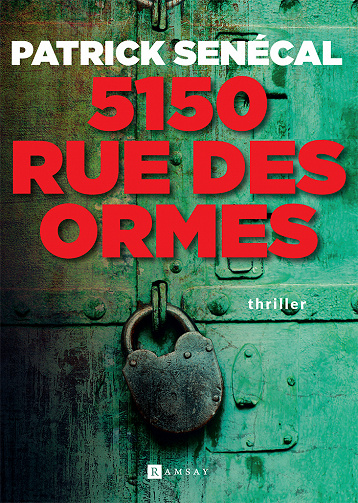 5150 Rue des Ormes - Patrick Senécal (2022)