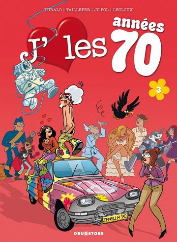 J'aime les années - 1/3. J'aime les années 70: Coucou, nous revoilou !