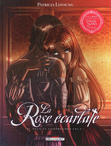 La rose écarlate - 11. Peux-tu comprendre cela ?
