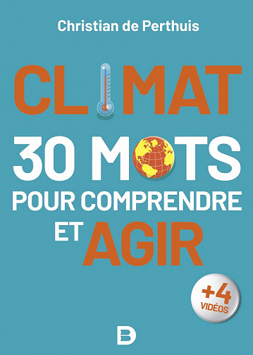 Climat : 30 mots pour comprendre et agir - Christian de Perthuis (2022)