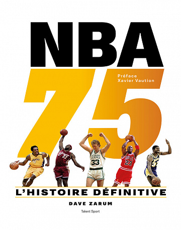 NBA 75 : L'histoire définitive - Dave Zarum (2021)