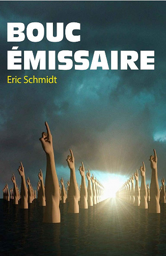 Bouc émissaire - Eric Schmidt (2021)