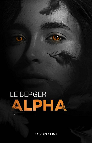 Le berger Alpha - Corbin Clint (2022)