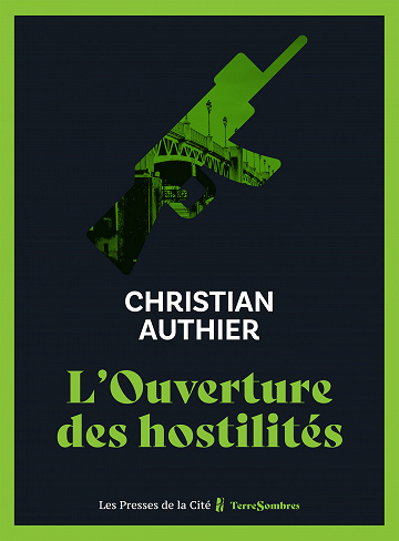 L'Ouverture des hostilités - Christian Authier (2022)