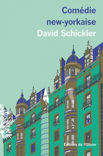 Comédie new-yorkaise - David Schickler (2022)