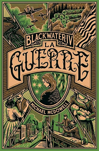 La Guerre (Blackwater, Tome 4) - Michael McDowell (2022)