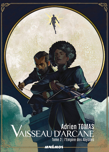 Vaisseau d'Arcane - Tome 2 : L'empire des abysses - Adrien Tomas (2022)