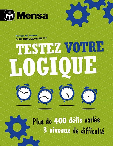 Testez votre logique - Société Mensa (2021)