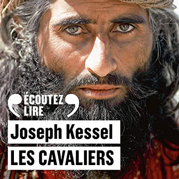 Les cavaliers - Joseph Kessel (2022)
