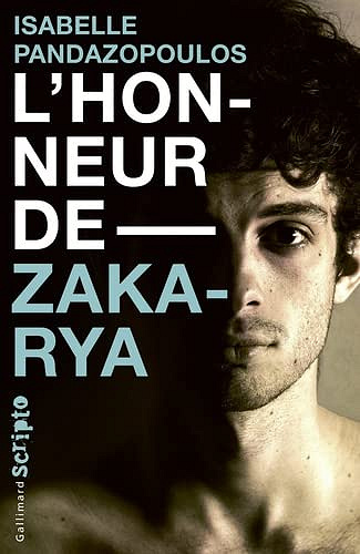 L'honneur de Zakarya - Isabelle Pandazopoulos (2022)