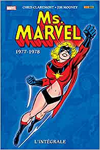 Ms. Marvel (Comics) - L'Intégrale - 1977-1978