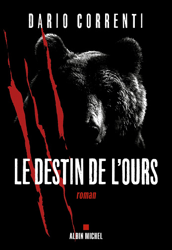 Le Destin de l'ours - Dario Correnti (2022)