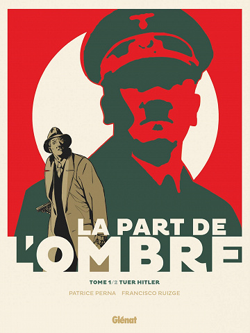 La Part de l'Ombre - Perna & Ruizgé - Intégrale en 2 Tomes