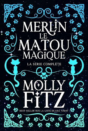 Merlin le Matou Magique : Trilogie Complète - Molly Fitz (2022)