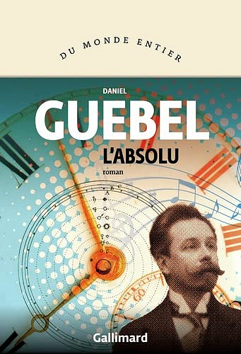 L'Absolu - Daniel Guebel (2022)
