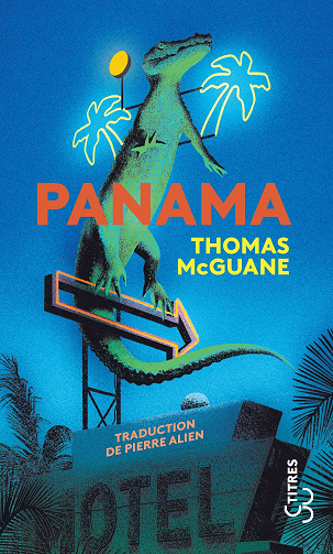 Panama - Thomas McGuane (2022)