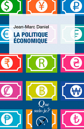 La Politique économique - Jean-Marc Daniel (2022)