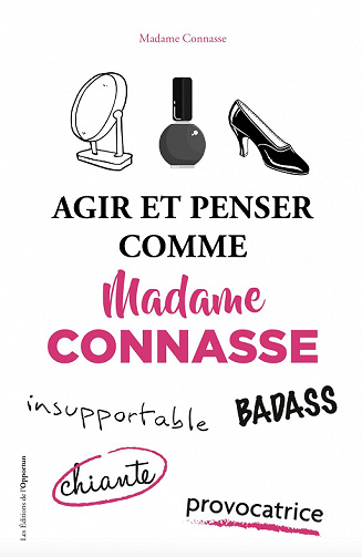 Agir et penser comme Madame Connasse - Collectif (2022)