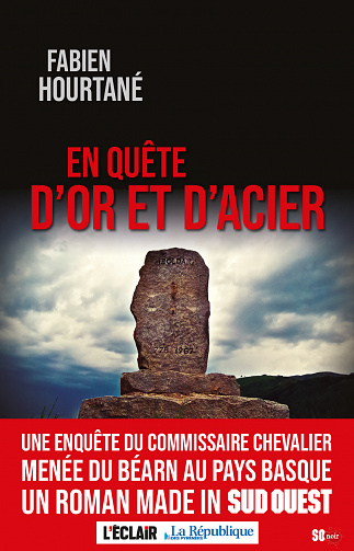 En quête d'or et d'acier - Fabien Hourtané (2022)