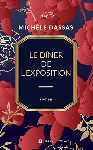 Le Dîner de l'exposition - Michèle Dassas (2022)