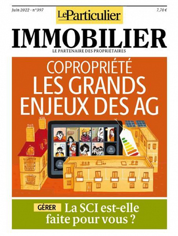Le Particulier Immobilier - Juin 2022