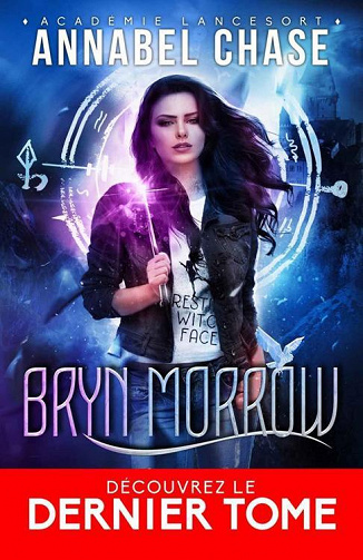 Bryn Morrow, Tome 3 : Pressée par le temps - Annabel Chase (2022)