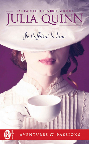 Les Lyndon, Tome 1 : Je t'offrirai la lune - Julia Quinn (2022)