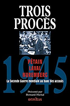 Trois procès - 1945 - Bernard Michal et Bernard MICHAL
