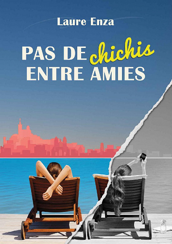 Pas de Chichis entre amies - Laure Enza (2022)