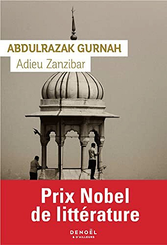 Adieu Zanzibar - Abdulrazak Gurnah (2022)