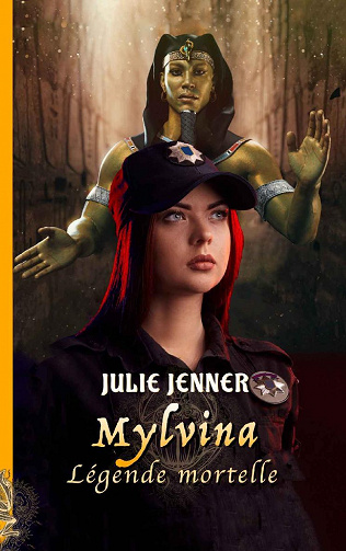 Mylvina : Légende mortelle - Julie Jenner (2022)