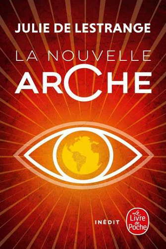 La Nouvelle Arche: Intégrale - Julie de Lestrange (2022)