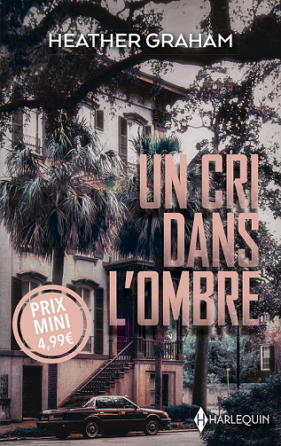 Un cri dans l'ombre - Heather Graham (2022)
