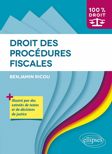 Benjamin Ricou - Droit des procédures fiscales (Droit fiscal) (2022)