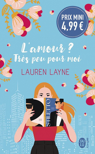 L'amour ? Très peu pour moi - Lauren Layne (2022)