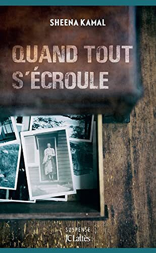 Quand tout s’écroule - Sheena Kamal (2022)
