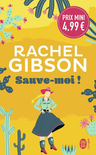 Sauve moi ! - Rachel Gibson (2022)