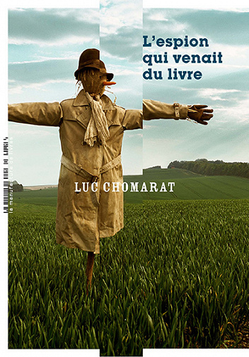 L'espion qui venait du livre - Luc Chomarat (2022)