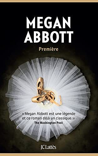 Première - Megan Abbott (2022)